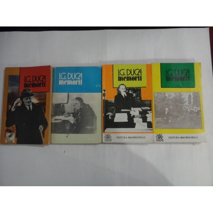    MEMORII  -  I. G. DUCA  - 4 volume 